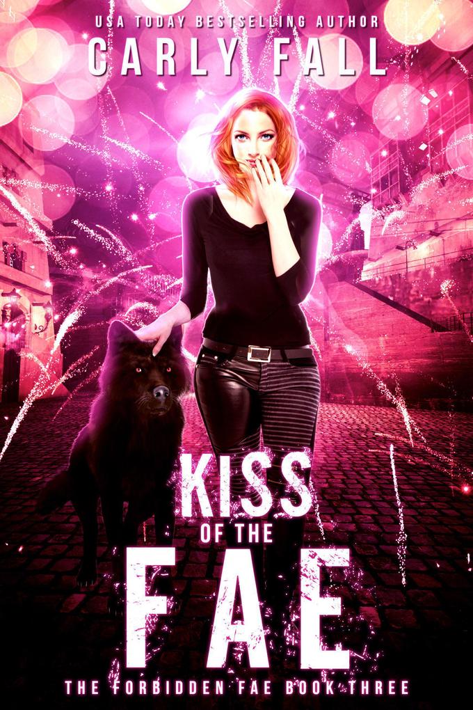 Kiss of the Fae (The Forbidden Fae Series #3)