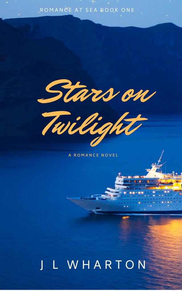 Stars on Twilight (Romance At Sea #1)