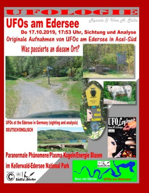 UFOs am Edersee Do 17.10.2019 17:50 Uhr Sichtung und Analyse - Paranormale Phänomene/Plasma Kugeln/Energie Blasen im Kellerwald-Edersee National Park