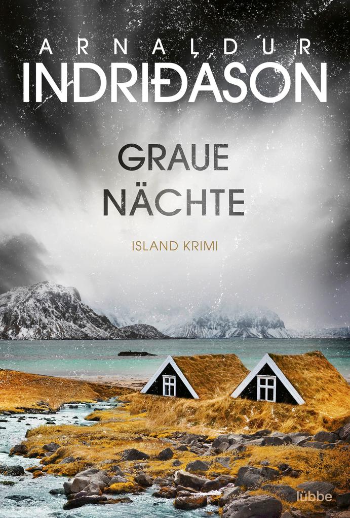 Graue Nächte - Arnaldur Indriðason/ Arnaldur Indridason