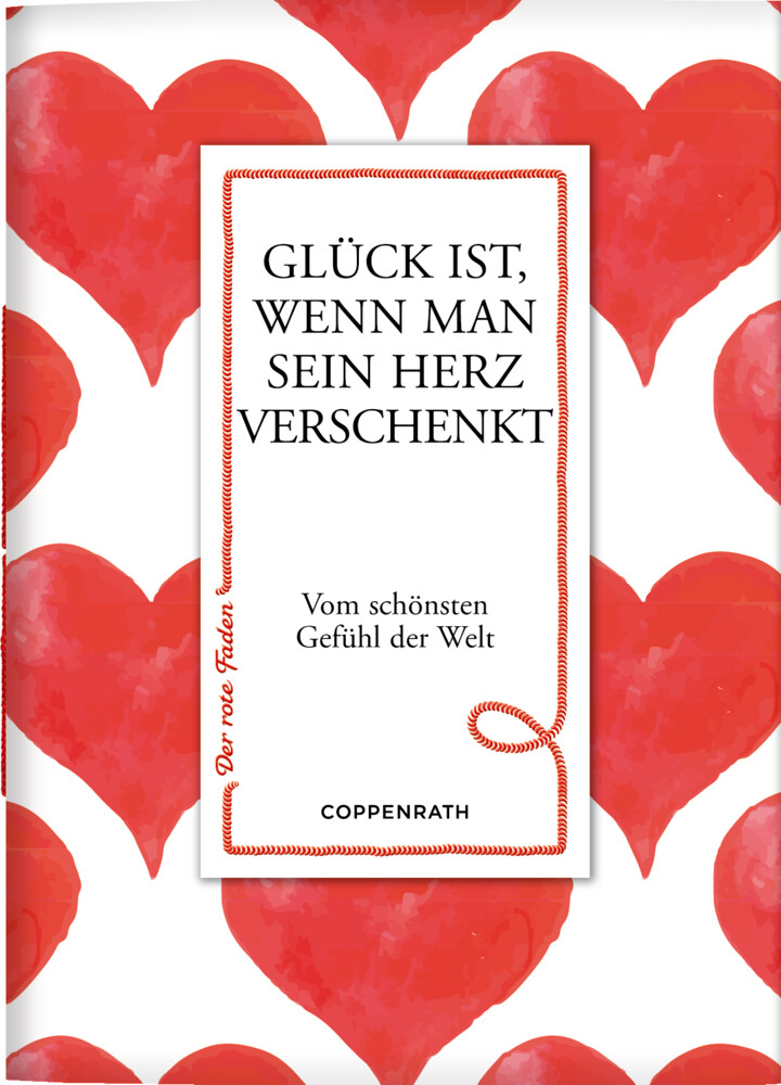 Image of Coppenrath Verlag - Glück ist wenn man sein Herz verschenkt