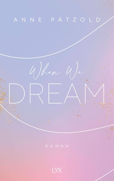 When We Dream