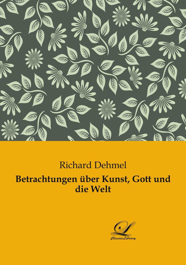 Image of Betrachtungen über Kunst Gott und die Welt