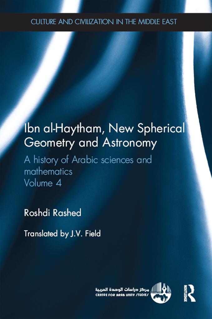 Ibn al-Haytham New Astronomy and Spherical Geometry