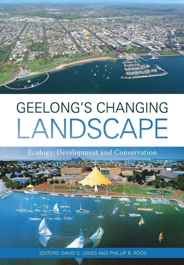 Geelong's Changing Landscape