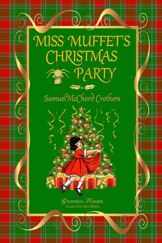 MISS MUFFET'S CHRISTMAS PARTY