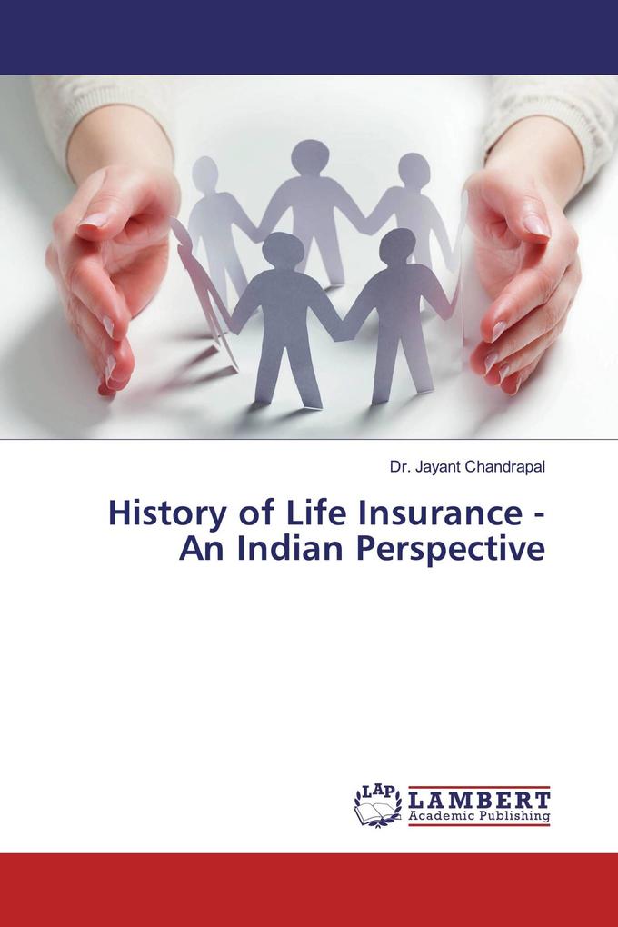 History of Life Insurance - An Indian Perspective