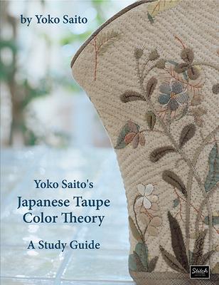 Yoko Saito‘s Japanese Taupe Color Theory: A Study Guide