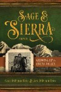 Sage & Sierra: Growing Up in Owens Valley