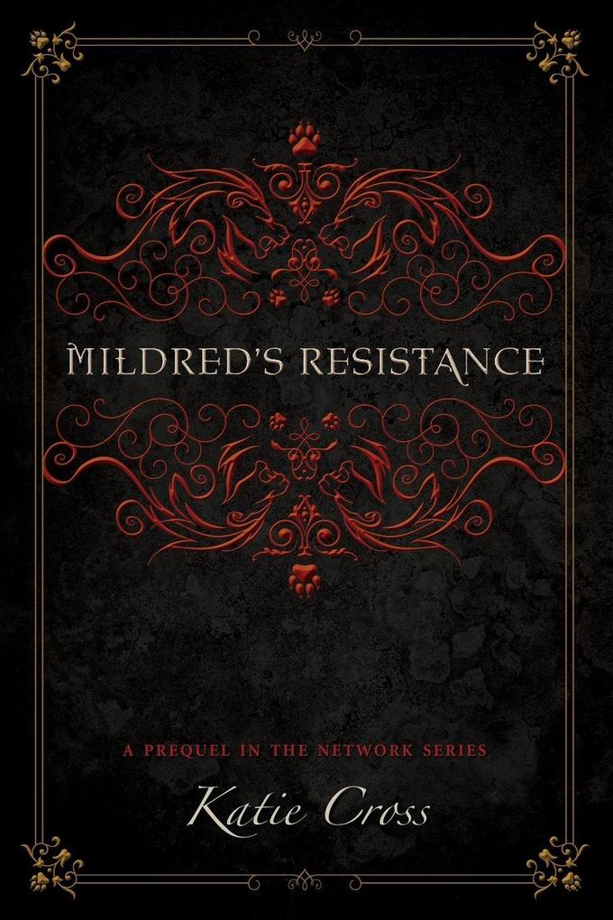 Mildred's Resistance