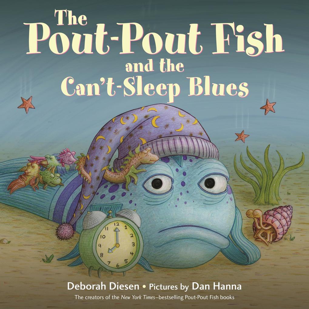 The Pout-Pout Fish and the Can‘t-Sleep Blues