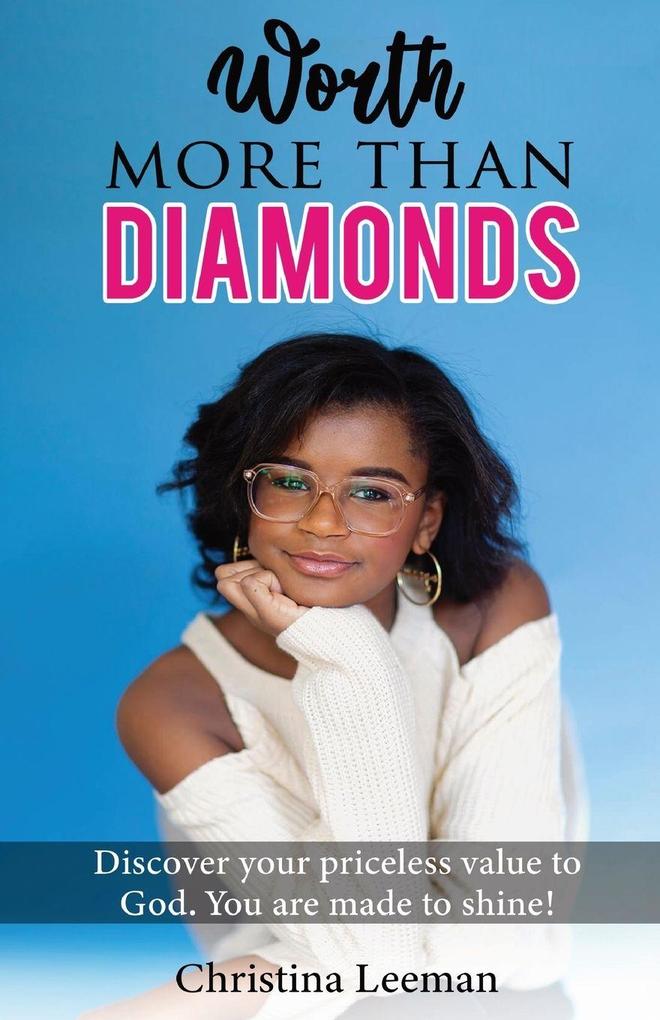 WORTH MORE THAN DIAMONDS