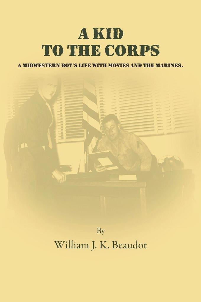 A Kid To The Corps