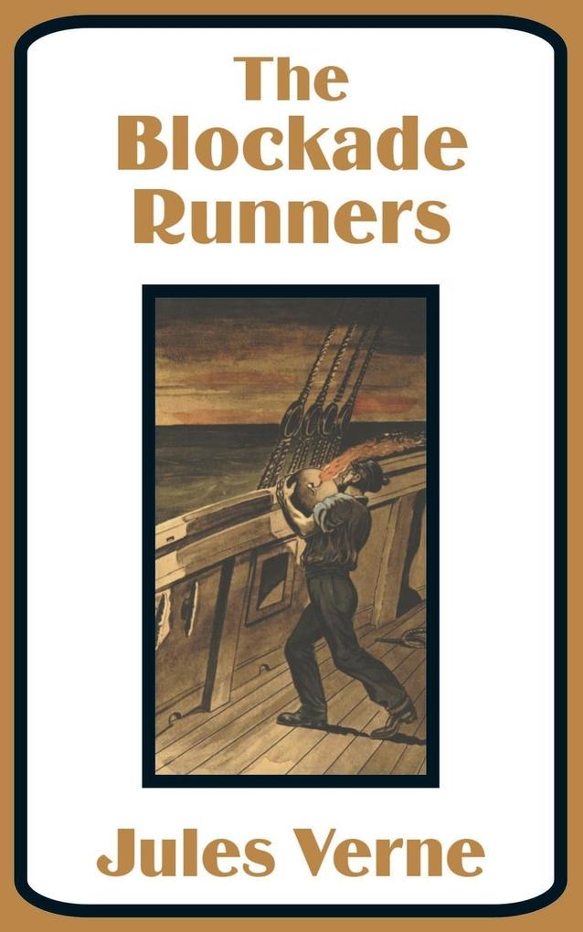 Blockade Runners The
