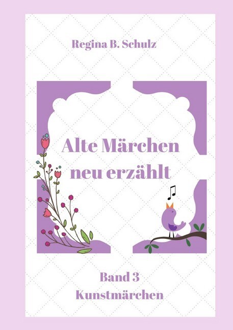 Image of Alte Märchen - neu erzählt Band 3