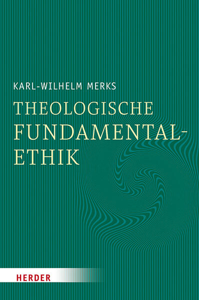 Theologische Fundamentalethik