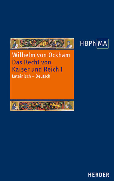 De iuribus Romani imperii. III.2 Dialogus. Das Recht von Kaiser und Reich III.2 Dialogus