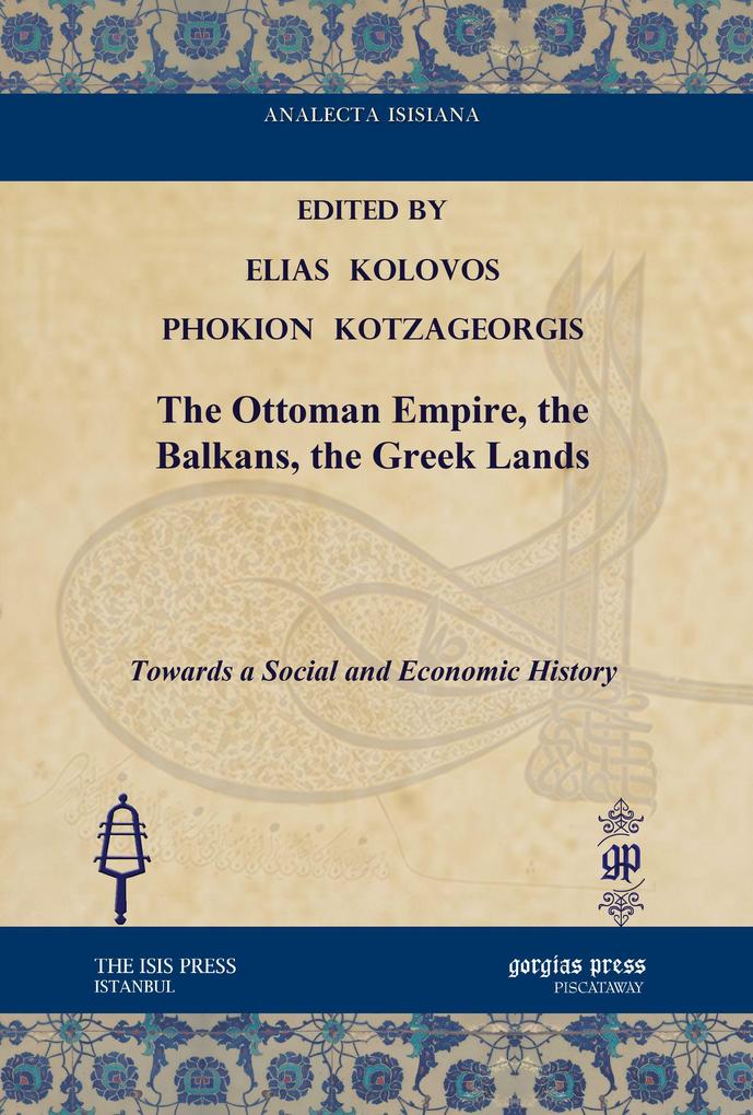 The Ottoman Empire the Balkans the Greek Lands