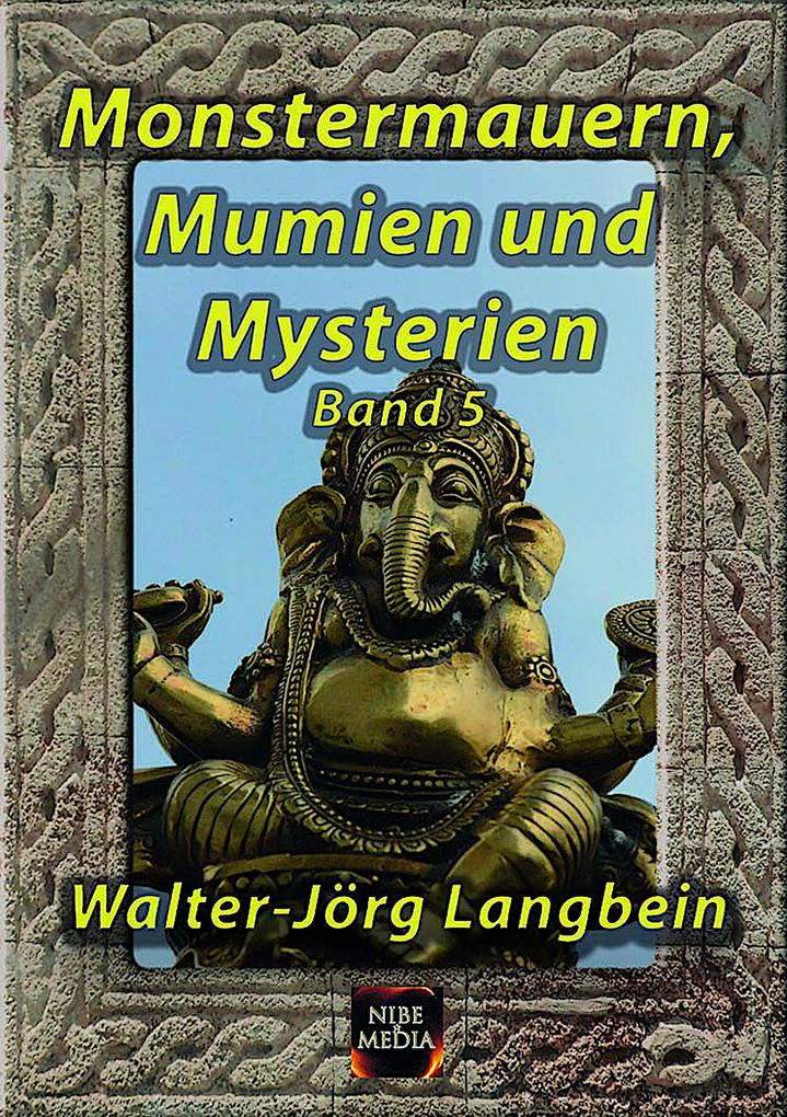 Monstermauern Mumien und Mysterien Band 5