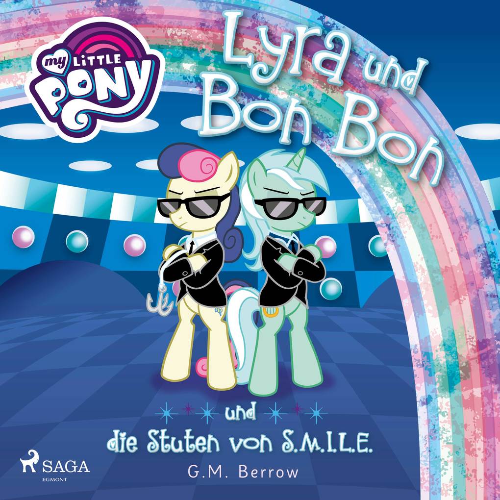 My Little Pony - Lyra und Bon Bon ‘ und die Stuten von S.M.I.L.E.