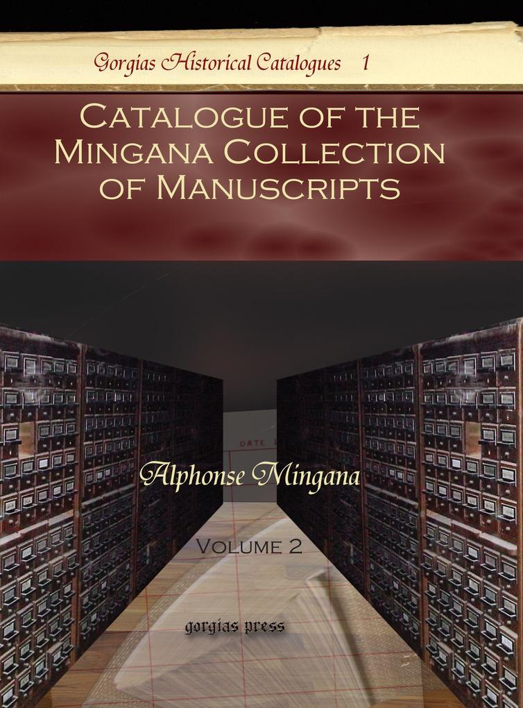 Catalogue of the Mingana Collection of Manuscripts