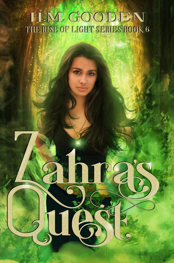 Zahara‘s Quest (The Rise of the Light #6)