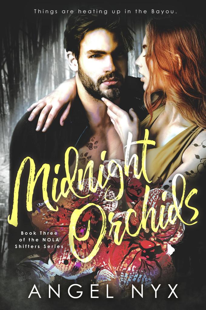 Midnight Orchids (NOLA Shifters Series #3)