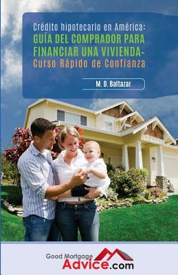 Guía del comprador para financiar una vivienda: Curso Rápido de Confianza