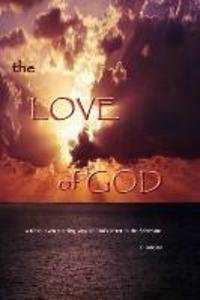 The Love of God: A startling revelation of Paul‘s letter to the Ephesians