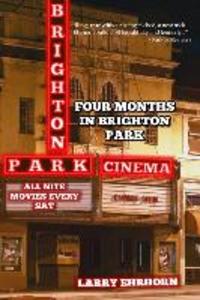 Four Months in Brighton Park: Growing-up in the Sixties
