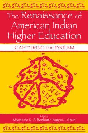 The Renaissance of American Indian Higher Education