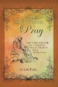 Let Them Pray: All the Prayers