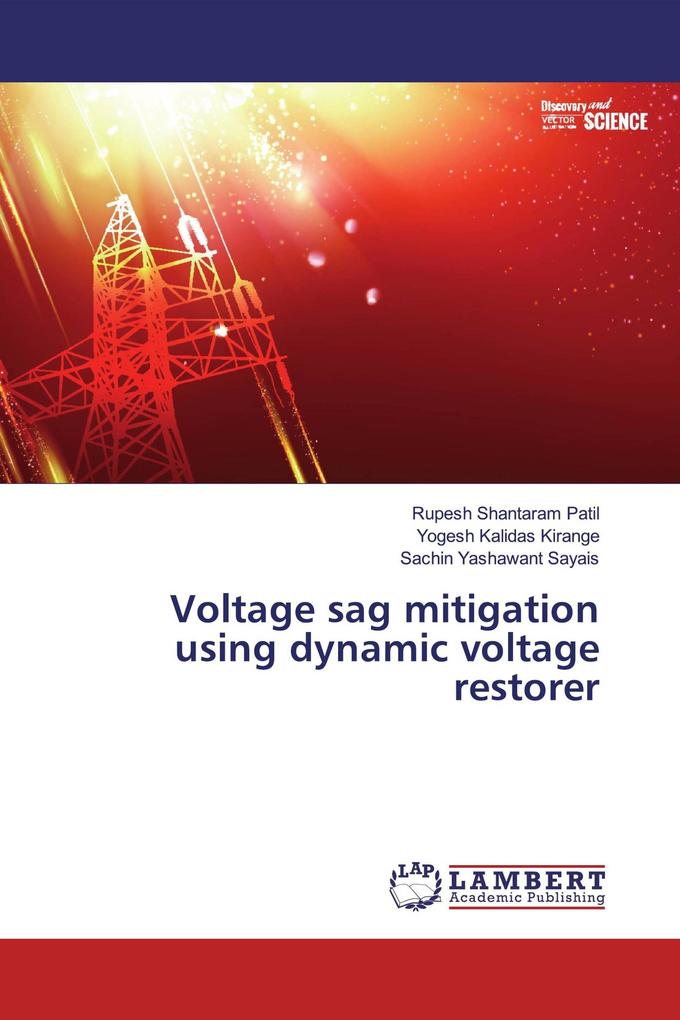 Voltage sag mitigation using dynamic voltage restorer