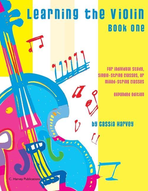 Learning the Violin Book One: Expanded Edition