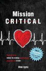 Mission Critical: Manage your Atrial Fibrillation and Reduce your Risk of Stroke