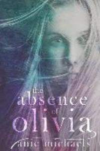 The Absence of Olivia