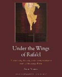 Under the Wings of Rafa‘el: Blessings Songs and Explorations for a Healing Path
