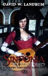 Sinfonia: The First Notes on a Lute: A Vampire Chronicle Book One