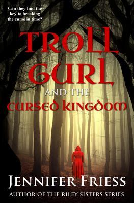 Troll Gurl and the Cursed Kingdom
