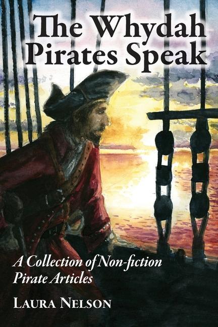 The Whydah Pirates Speak