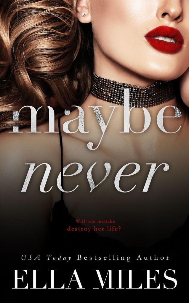 Maybe Never