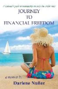 Journey to Financial Freedom: A Latina‘s path to managing money the right way
