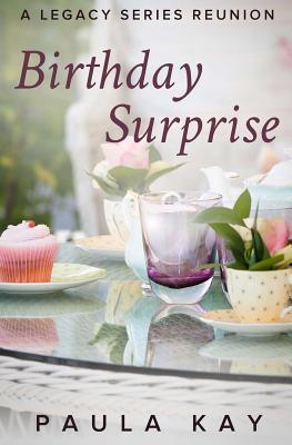 Birthday Surprise (A Legacy Series Reunion Book 2)
