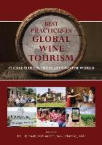 Best Practices in Global Wine Tourism: 15 Case Studies from Around the World