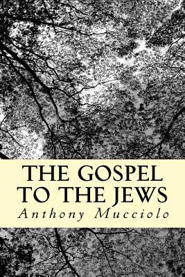 The Gospel to the Jews