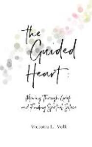 The Guided Heart
