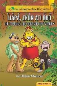 The Tortoise The Tiger and The Monkey. Bilingual.pdf: Ijapa Ekun ati Obo