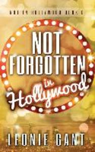 Not Forgotten in Hollywood