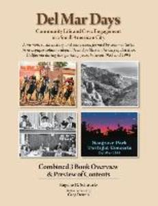 Del Mar Days: 3 Book Preview: Community Life and Civic Engagement in a Small American City