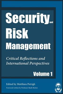Security and Risk Management: Critical Reflections and International Perspectives